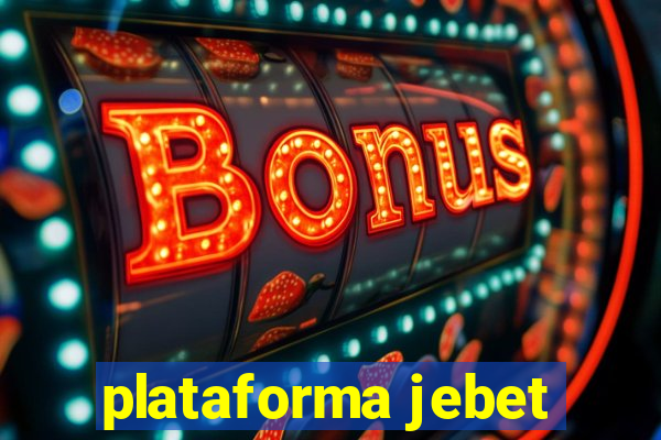 plataforma jebet